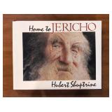 Autographed Hubert Shuptine Home to Jericho Book