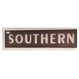 Embossed metal 'Southern' sign