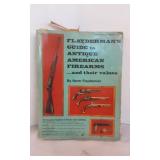 Flayderman Guides to Antique American Fire Arms...