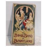 1919 "The Brass Band of Bunnyland" Story Book