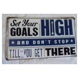Metal Set Your Goals High sign. Measures 6" x