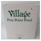 Dept. 56 Village "Pine Point Pond" in original