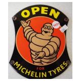 Metal "Open for Michelin Tyres" sign. Measures 7"