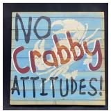 No Crabby Attitudes Canvas (16X16)