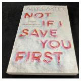 2018 Book Not if I Save You First