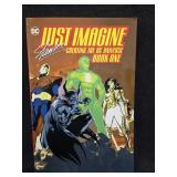 New DC Just Imagine Creating The DC Universe B