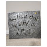 15x18 Hammered Tin Wall Art "And the greatest of