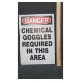 SiGN Danger chemical goggles required in this