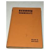 "Behave Yourself!" Etiquette for