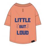 Sz S Little But Loud dog T-Shirt