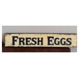 VTG Fresh Eggs Wall Sign 22"x4" Wooden