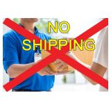 SHIPPING: Shipping is NOT available for this