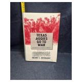 Texas Aggies Go to War by Texas A&M University Pre