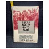 Texas Aggies Go to War by Texas A&M University Pre