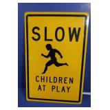 "Slow Children at Play" Metal Sign