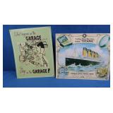 Titanic & What Happens in the Garage Metal Signs