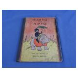 1938 Humbo the Hippo 1st Edition, Grosset &