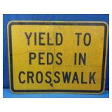 Yield to Pedestrian Crosswalk Metal Sign 24x18'