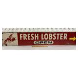 Fresh Lobster sign approx "12"x60" - not antique