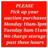 Pickup items Monday 10am-3pm & Tues 8am-11am **