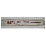 Dairy sign 63"9"