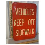 Sign - vehicles keep off sidewalk