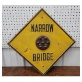 Heavy steel narrow bridge sign with
