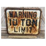 10 Ton Limit sign