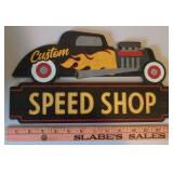 Custom SPEED SHOP Hot Rod Sign 71/2" tall 13"