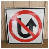 No u turn sign 24"24"