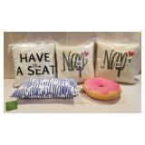 new Throw pillows w/sayings, donut pillow etc in