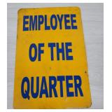 Employee of the quarter sign 12"18"