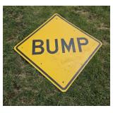 Bump sign 30"30"