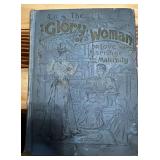 1896 The Glory of Woman or love Marriage &