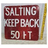 Aluminum salting keep back sign