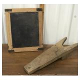 Chalk board & boot puller