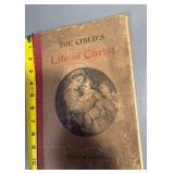 The Childï¿½s Life Of Christ 1895 John J. Branin