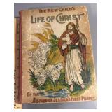 book -  The New Childï¿½s Life Of CHRIST 1903