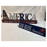 2 Patriotic signs.  American is 20ï¿½ x 8ï¿½.  Double