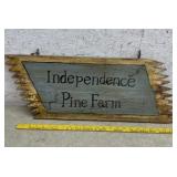 Independence Pine Farm Double Sided Wooden Sign