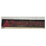 Triangle Store Sign 86/15- wood- proceeds go to