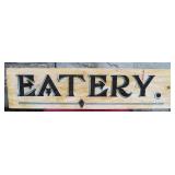 Vintage Hand Painted EATERY Sign on Pine Board