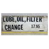 Lube, Oil, Filter Change Sign 34/12 - double