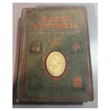 1901. The life of Queen Victoria, and the story