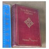 1898? Book - Tom Brown at Oxford by Thomas Hughes