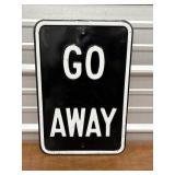 ï¿½Go Awayï¿½ raised letter sign, heavy metal