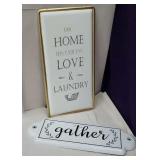 2 signs - laundry and gather