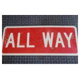 Q2 - Vintage ALL WAY Road Sign ' Red & Authentic