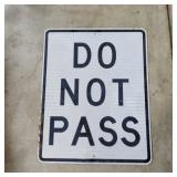 S2 - DO NOT PASS Reflective Road Sign - Official D
