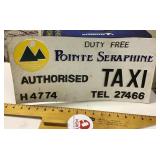 Pointe Seraphine taxi sign